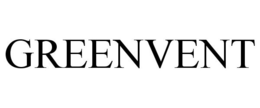 GREENVENT trademark