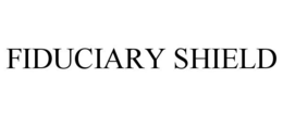 FIDUCIARY SHIELD trademark