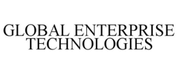 GLOBAL ENTERPRISE TECHNOLOGIES trademark