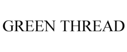 GREEN THREAD trademark