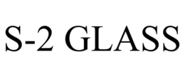 S-2 GLASS trademark