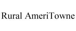 RURAL AMERITOWNE trademark