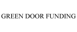 GREEN DOOR FUNDING trademark