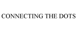 CONNECTING THE DOTS trademark