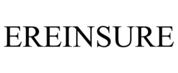 EREINSURE trademark