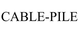 CABLE-PILE trademark