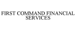 FIRST COMMAND FINANCIAL SERVICES trademark