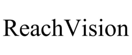REACH VISION trademark