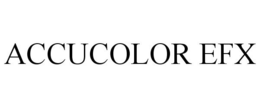 ACCUCOLOR EFX trademark