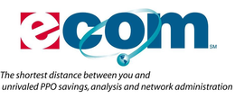 ECOM THE SHORTEST DISTANCE BETWEEN YOU AND UNRIVALED PPO SAVINGS, ANALYSIS AND NETWORK ADMINISTRATION trademark