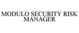 MODULO SECURITY RISK MANAGER trademark