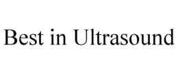 BEST IN ULTRASOUND trademark