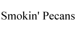 SMOKIN' PECANS trademark