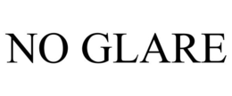 NO GLARE trademark