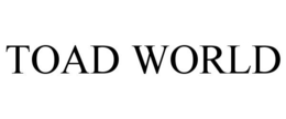 TOAD WORLD trademark
