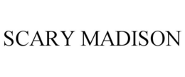 SCARY MADISON trademark