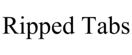 RIPPED TABS trademark