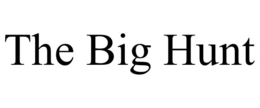 THE BIG HUNT trademark