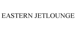 EASTERN JETLOUNGE trademark