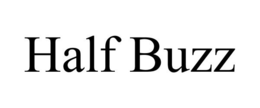 HALF BUZZ trademark