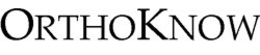 ORTHOKNOW trademark
