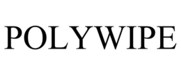 POLYWIPE trademark