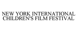 NEW YORK INTERNATIONAL CHILDREN'S FILM FESTIVAL trademark
