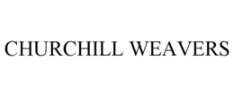 CHURCHILL WEAVERS trademark