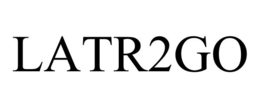 LATR2GO trademark