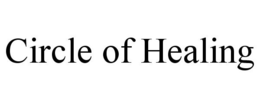 CIRCLE OF HEALING trademark