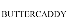 BUTTERCADDY trademark