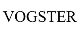 VOGSTER trademark