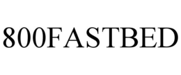 800FASTBED trademark