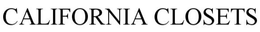 CALIFORNIA CLOSETS trademark