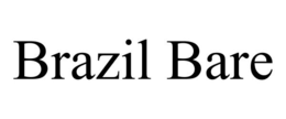 BRAZIL BARE trademark