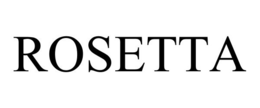 ROSETTA trademark