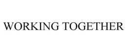 WORKING TOGETHER trademark