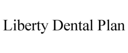 LIBERTY DENTAL PLAN trademark