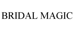 BRIDAL MAGIC trademark
