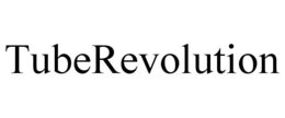 TUBEREVOLUTION trademark