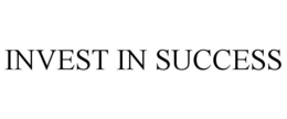 INVEST IN SUCCESS trademark