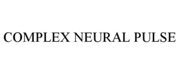 COMPLEX NEURAL PULSE trademark