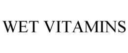 WET VITAMINS trademark