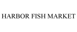 HARBOR FISH MARKET trademark