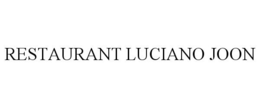 RESTAURANT LUCIANO JOON trademark