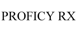 PROFICY RX trademark