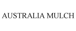 AUSTRALIA MULCH trademark