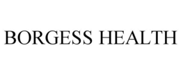 BORGESS HEALTH trademark