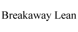 BREAKAWAY LEAN trademark