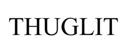 THUGLIT trademark